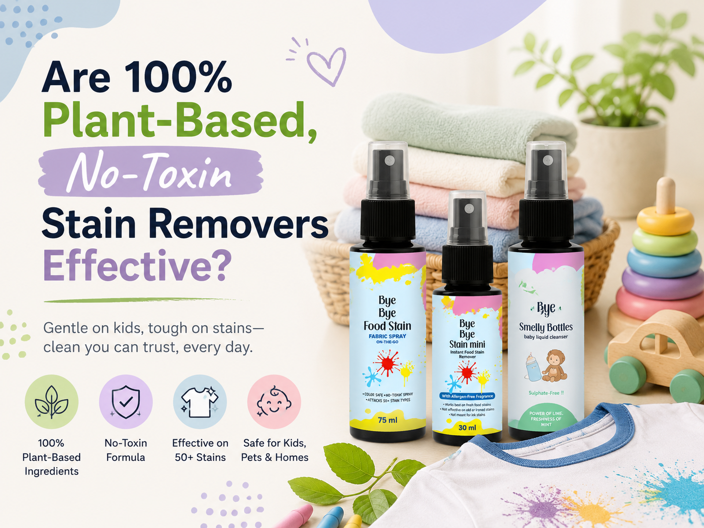 Are 100% Plant-Based, No-Toxin Stain Removers Effective