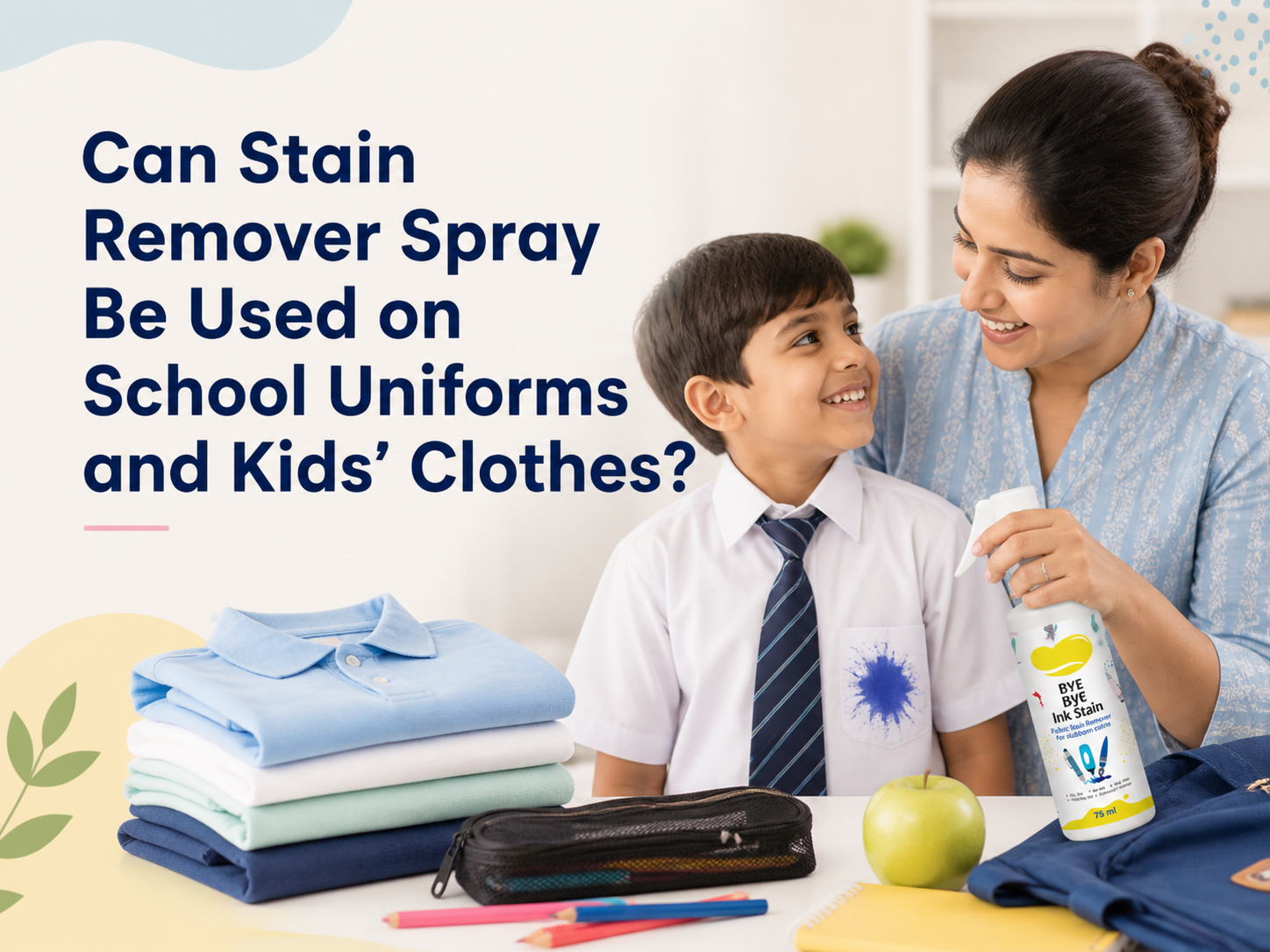 Can Stain Remover Spray Be Used on School Uniforms and Kids’ Clothes