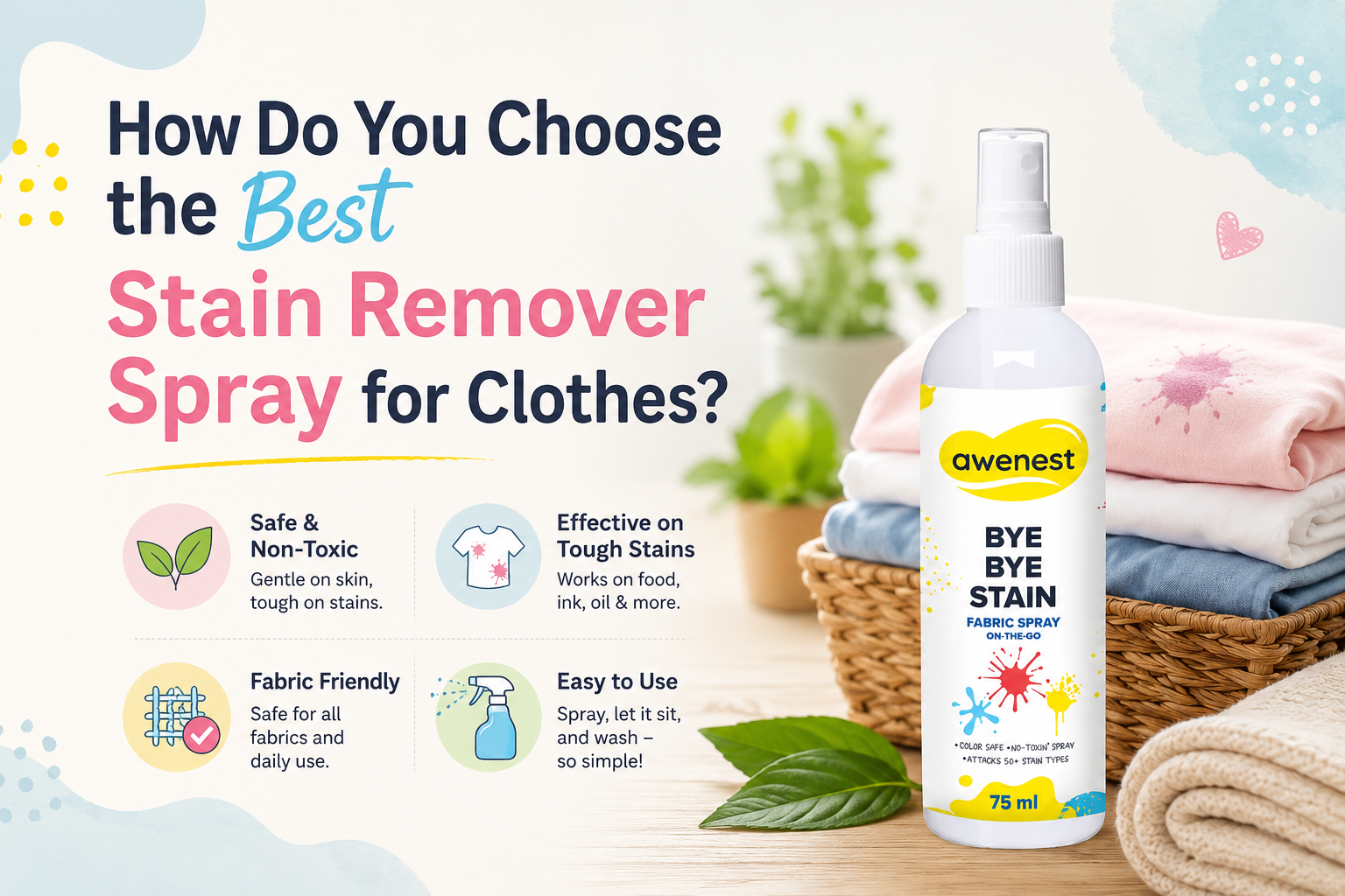 How Do You Choose the Best Stain Remover Spray for Clothes