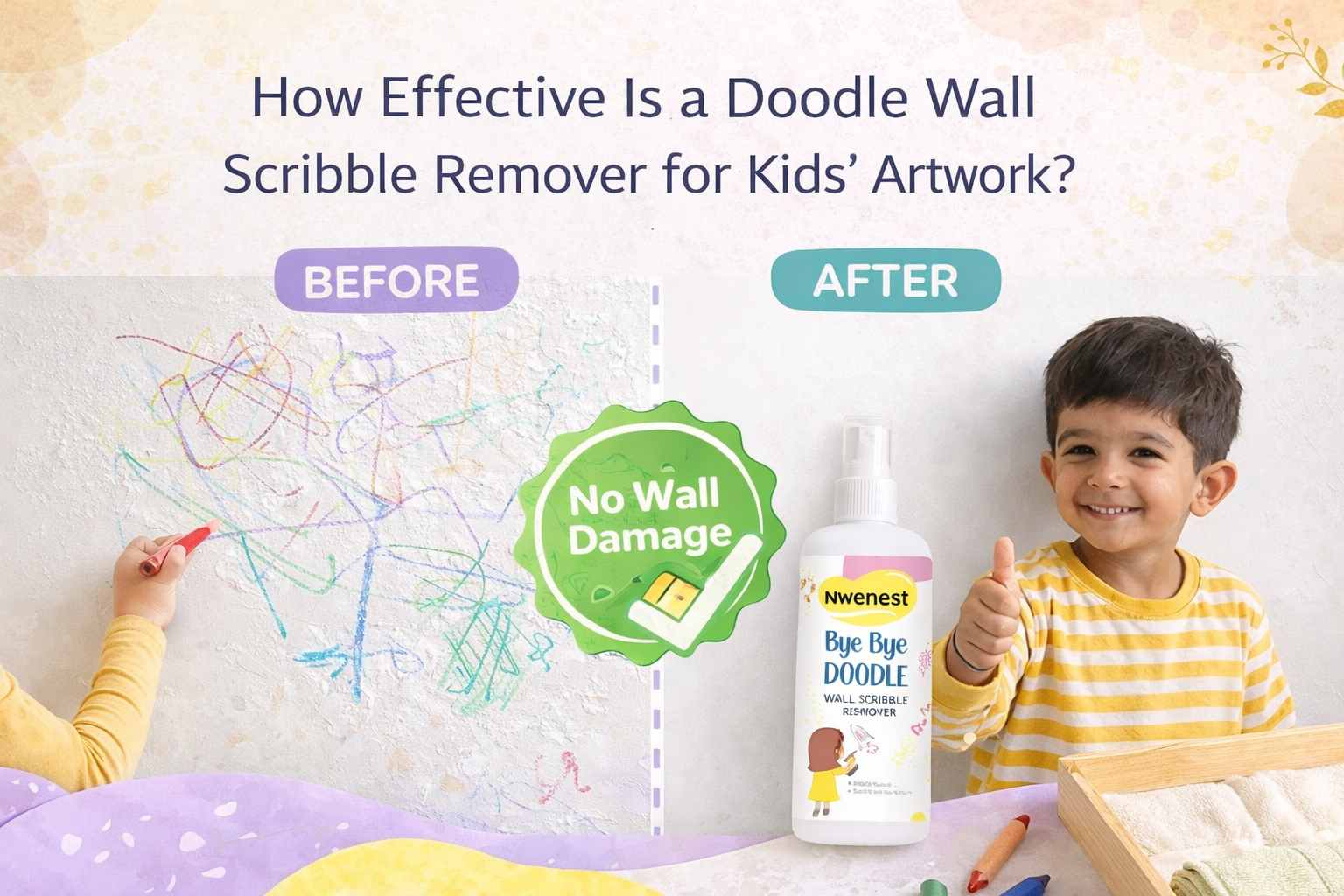 How Effective Is a Doodle Wall Scribble Remover for Kids’ Artwork?