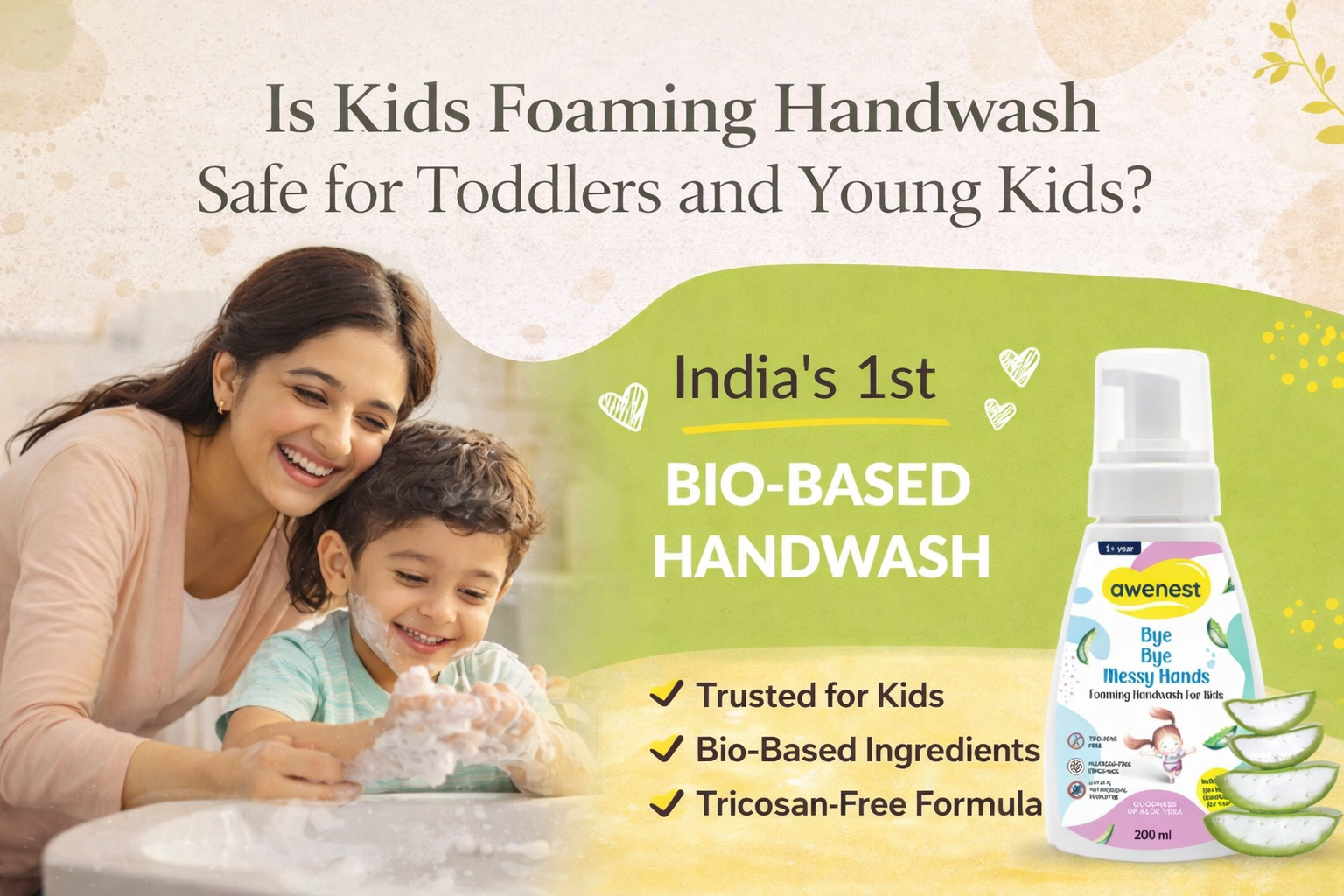 Is Kids Foaming Handwash Safe for Toddlers and Young Kids?