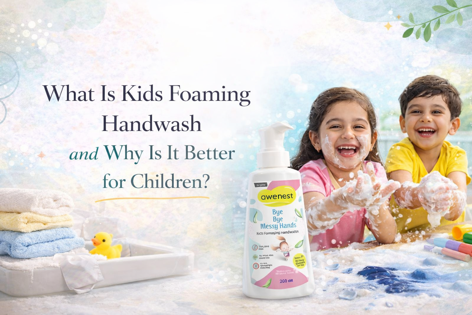 What Is Kids Foaming Handwash and Why Is It Better for Children