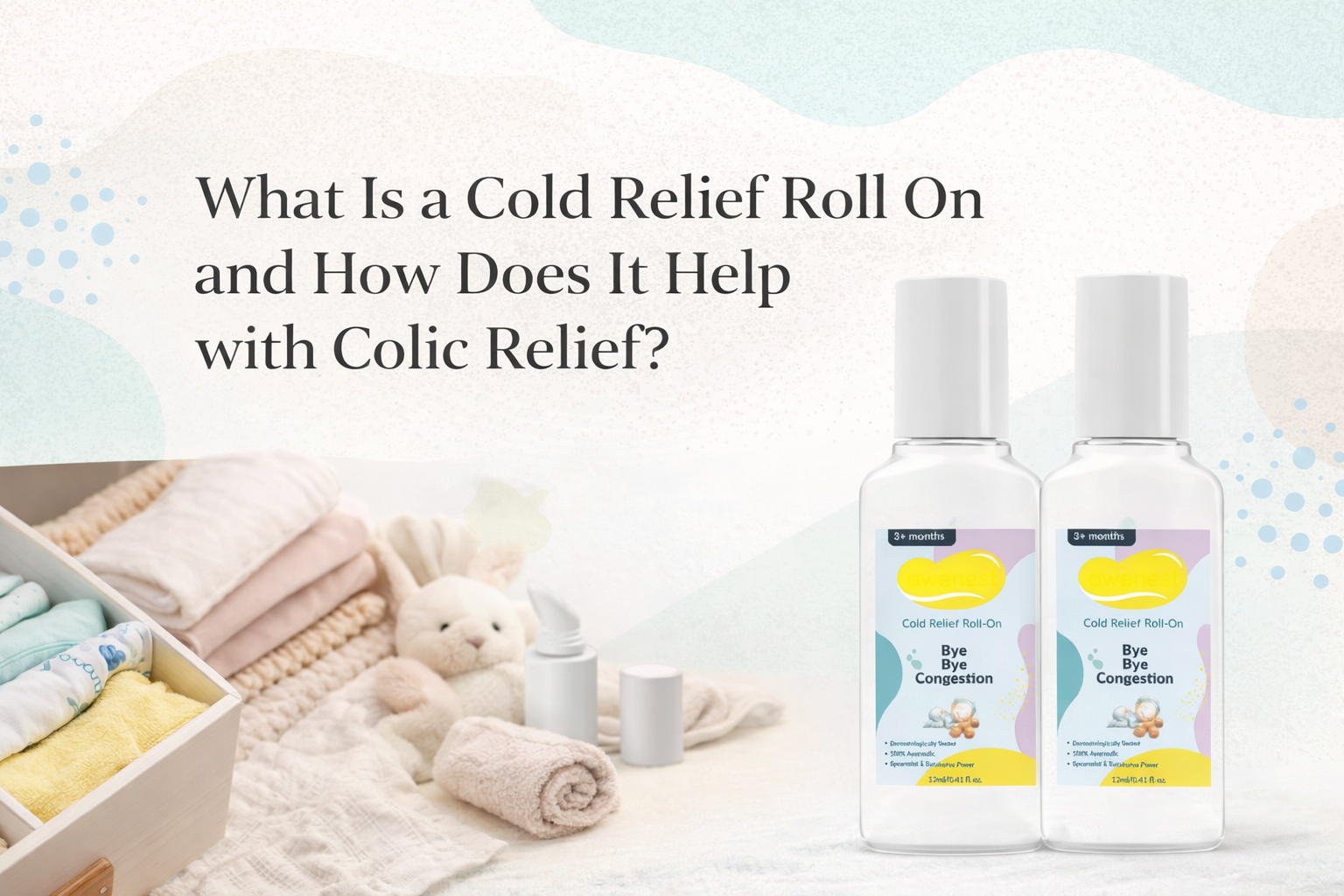 What Is a Cold Relief Roll On and How Does It Help with Colic Relief