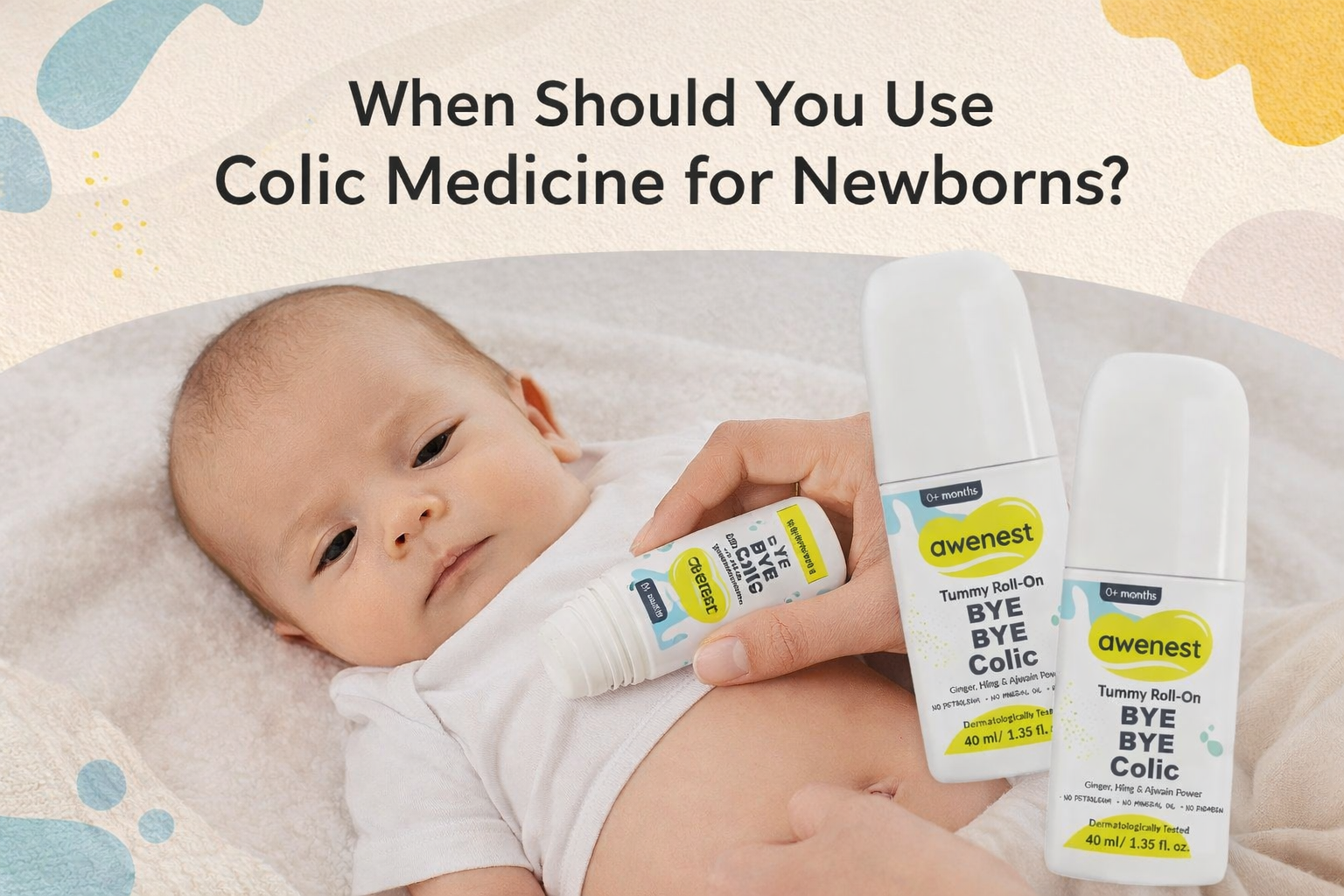When Should You Use Colic Medicine for Newborns