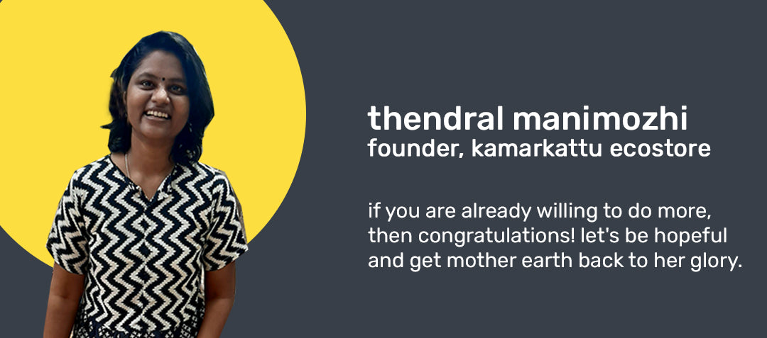 changemakers: Thendral and Kamarkattu Ecostore